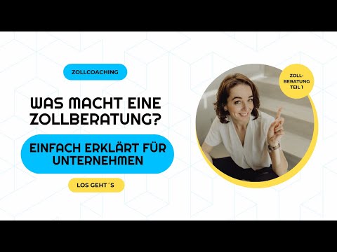 Was macht eine Zollberatung? Einfach erklärt für Unternehmen